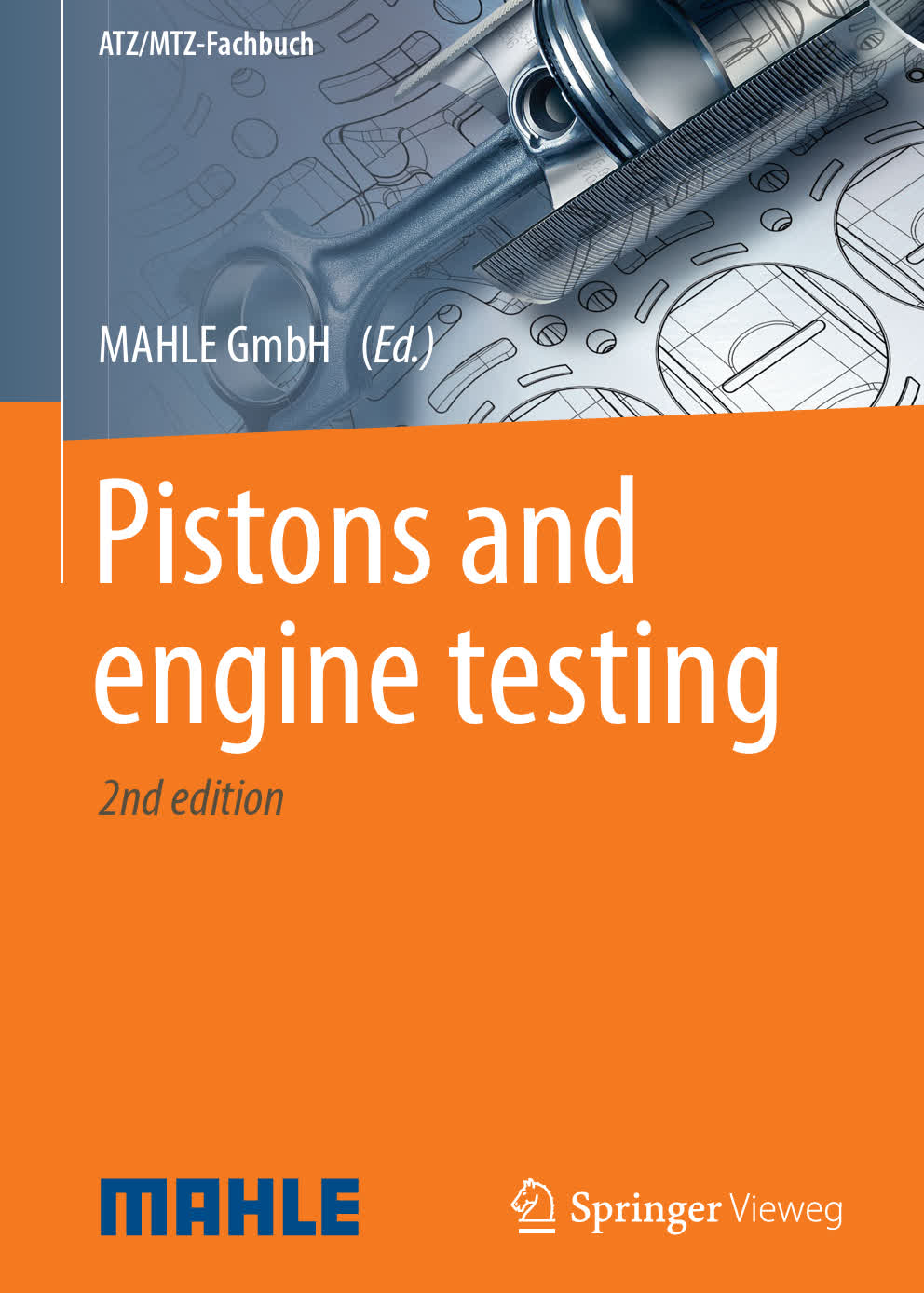 Pistons and engine testing 2nd edition